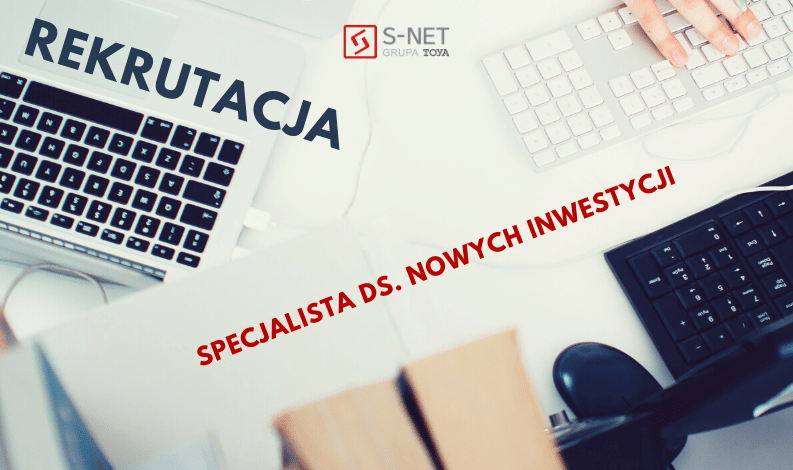 REKRUTACJA - spec ds. nowych inwestycji